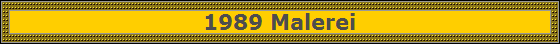 1989 Malerei