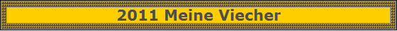 2011 Meine Viecher