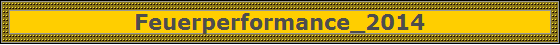 Feuerperformance_2014