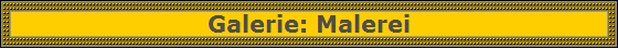 Galerie: Malerei