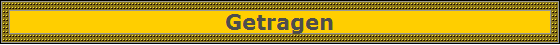 Getragen