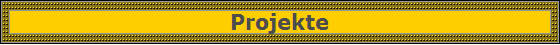 Projekte