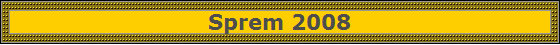 Sprem 2008
