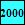 2000